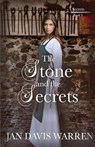 The Stone and the Secrets - WARREN,  Jan Davis - 9781942265528