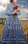 Managing Millie - Susan Pope Sloan - 9781942265689