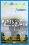Kentucky Bloodbath - Kevin Sullivan - 9781942266167
