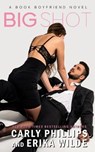 Big Shot - Erika Wilde - 9781942288190