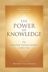 The Power of Knowledge - Marshall Vian Summers - 9781942293453