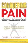 Conquering Pain - NUCHOVICH,  Daniel I., M.D. ; Null, Gary, Ph.D. - 9781942332015