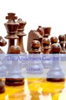 The Anderssen Gambit - B J Pascal - 9781942393016