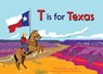T Is for Texas - Maria Kernahan - 9781942402336