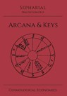Sepharial's Arcana & Keys - Walter Gorn Old Sepharial - 9781942418016