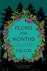 Plums for Months - Zaji Cox - 9781942436539
