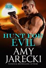 Hunt for Evil - Amy Jarecki - 9781942442257