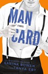 Man Card - Tanya Eby ; Sarina Bowen - 9781942444527