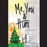 Me, You & Him - Jason Cianciotta - 9781942500605