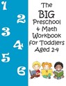 The BIG Preschool & Math Workbook for Toddlers Aged 2-4 - Boulevard Books - 9781942500643