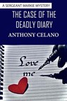 The Case of the Deadly Diary - Anthony Celano - 9781942500957