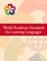 World-Readiness Standards for Learning Languages, Fourth Edition - The National Standards Collaborative Boa - 9781942544029
