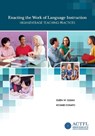 Enacting the Work of Language Instruction, Vol. 1 - Eileen Glisan - 9781942544548