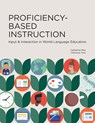 Proficiency-Based Instruction - Catherine Ritz ; Christina Toro - 9781942544739