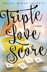 Triple Love Score - Brandi Megan Granett - 9781942545408