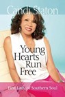 Young Hearts Run Free - STATON,  Candi - 9781942603580