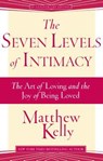 7 LEVELS OF INTIMACY REV/E 2/E - Matthew Kelly - 9781942611424