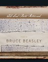 All Soul Parts Returned - Bruce Beasley - 9781942683452