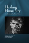 Healing Humanity - Alexander F. C. Webster ; Alfred K. Siewers ; David C. Ford - 9781942699293