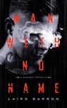 Man with No Name - Laird Barron - 9781942712862