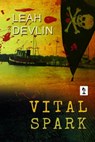 Vital Spark - Leah Devlin - 9781942756637