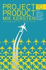 Project to Product - Mik Kersten - 9781942788393