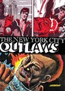 The New York City Outlaws - Bob Huszar - 9781942801320