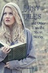 Fairy Tales & Other Fanciful Short Stories - E. W. Farnsworth - 9781942818847