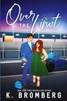 Over the Limit - K. Bromberg - 9781942832799