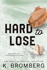 Hard to Lose - K. Bromberg - 9781942832843
