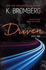 Driven - K. Bromberg - 9781942832898