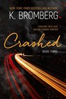 Crashed - K. Bromberg - 9781942832928