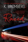 Raced - K. Bromberg - 9781942832935