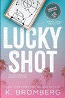 Lucky Shot - K. Bromberg - 9781942832973