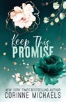 Keep This Promise - Corinne Michaels - 9781942834816