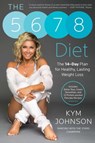 The 5-6-7-8 Diet - Kym Johnson - 9781942872924