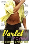The Varlet and the Voyeur - Penny Reid ; L H Cosway - 9781942874416