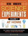 Weird & Wonderful Science Experiments, Volume 1 - HARRIS,  Elizabeth Snoke - 9781942875574