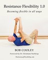 Resistance Flexibility 1.0 - Bob Cooley - 9781942899778