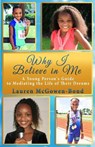 Why I Believe in Me - MCGOWEN-BOND,  Lauren - 9781942962014