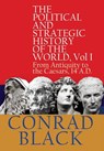 Political and Strategic History of the World Vol I - Black C - 9781943003860