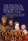 The Political and Strategic History of the World, Vol II - Conrad (House of Lords Britain) Black - 9781943003952