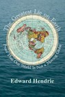 The Greatest Lie on Earth: Proof That Our World Is Not a Moving Globe - Edward Hendrie - 9781943056019