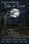 Victorian and Edwardian Tales of Terror - Robert Louis Stevenson ; Edgar Allan Poe ; Bram Stoker - 9781943115143
