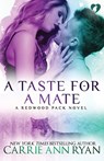 A Taste for a Mate - Ryan Carrie Ann Ryan - 9781943123223