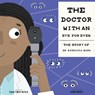 The Doctor with an Eye for Eyes - Julia Finley Mosca - 9781943147311