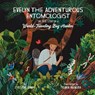 Evelyn the Adventurous Entomologist - Christine Evans - 9781943147663