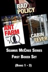 Seamus McCree Series First Boxed Set: Books 1-3 | Ant Farm | Bad Policy | Cabin Fever - James M. Jackson - 9781943166213