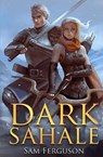 Dark Sahale - FERGUSON,  Sam - 9781943183258