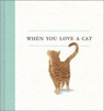 When You Love a Cat - M H Clark - 9781943200993